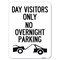 Signmission Day Visitors Only No Overnight Parking With Graphic Rust Proof Parking, A-1824-24196 A-1824-24196 - alternate 1